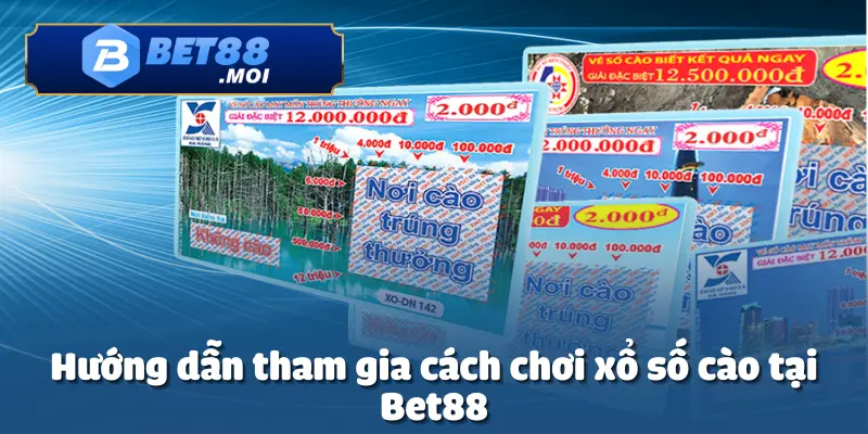 Cách Chơi Xổ Số Cào Bet88 – Mẹo Hay Dễ Trúng Thưởng 3 Cách chơi xổ số cào là một trong những trò chơi may rủi hấp dẫn